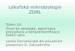 Lékařská mikrobiologie ZDRL