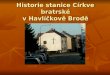 Historie stanice Církve bratrské v Havlíčkově Brodě