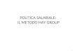 POLITICA SALARIALE:  IL METODO HAY GROUP