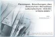 Persiapan, Keuntungan dan Kebutuhan Akreditasi Laboratorium: ISO/IEC 17025:2005  (*