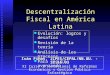 Descentralización Fiscal en América Latina
