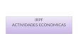 IRPF ACTIVIDADES ECONOMICAS