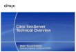 Citrix XenServer Technical Overview