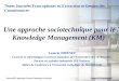 Une approche sociotechnique pour le Knowledge Management (KM)