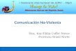 Comunicación No-Violenta Hna . Ana  Elídia Caffer Neves Província Brasil  Norte