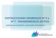 INSTRUCCIONES GENERALES Nº4 y Nº7: TRANSPARENCIA ACTIVA