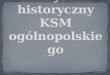 Rys historyczny KSM ogólnopolskiego
