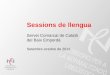 Sessions de llengua Servei Comarcal de Català  del Baix Empordà Setembre-octubre de 2013