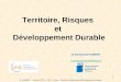 E. HUBERT –  26 avril 2011 – URD – Paris – Territoire, Risques et Développement Durable