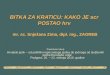 BITKA ZA KRATICU: KAKO JE scr  POSTAO hrv mr. sc. Snježana Zima, dipl. ing., ZAGREB