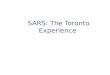 SARS: The Toronto Experience