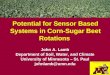 Potential for Sensor Based Systems in Corn-Sugar Beet Rotations