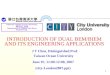 INTRODUCTION OF DUAL BEM/BIEM  AND ITS ENGINEERING APPLICATIONS  J T Chen, Distinguished Prof
