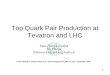 Top Quark Pair Production at Tevatron and LHC