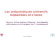 Les antipaludiques préventifs  disponibles en France