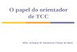 O papel do orientador de TCC