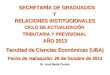SECRETARÍA DE GRADUADOS  Y  RELACIONES INSTITUCIONALES CICLO DE ACTUALIZACIÓN