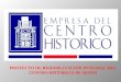 PROYECTO DE REHABILITACION INTEGRAL DEL  CENTRO HISTORICO DE QUITO