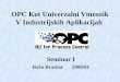 OPC Kot Univerzalni Vmesnik V Industrijskih Aplikacijah