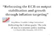 “Refocusing the ECB on output stabilisation and growth through inflation targeting”