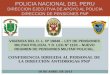 POLICIA NACIONAL DEL PERU DIRECCION EJECUTIVA DE APOYO AL POLICIA DIRECCION DE  PENSIONES PNP