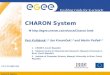 CHARON Syst e m  egee.cesnet.cz/en/voce/Charon.html