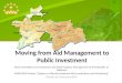 Moving from Aid  Management  to Public Investment