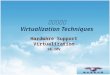 虛擬化技術 Virtualization Techniques