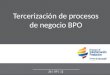 Tercerización  de  procesos  de  negocio  BPO