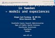 Reimbursements in psychiatry in Sweden  –  models and experiences