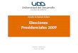 Estudio de Opinión Publica Elecciones  Presidenciales 2009