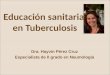 Educación sanitaria  en Tuberculosis