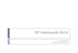 EF Informatik 2014