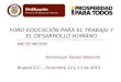 FORO EDUCACIÓN PARA EL TRABAJO Y EL DESARROLLO HUMANO