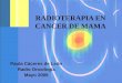 RADIOTERAPIA EN CANCER DE MAMA