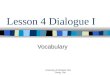 Lesson 4 Dialogue I