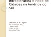 Infraestrutura e Rede de Cidades na América do Sul