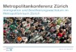 Metropolitankonferenz Zürich Immigration  und Bevölkerungswachstum im  Metropolitanraum Zürich