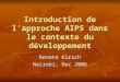 Introduction de l’approche AIPS dans le contexte du développement