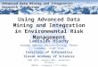 Using Advanced Data Mining and Integration in Environmental Risk Management