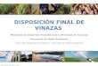 DISPOSICIÓN FINAL DE VINAZAS