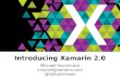 Introducing Xamarin 2.0
