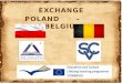 EXCHANGE POLAND      -       BELGIUM