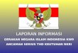 LAPORAN INFORMASI GERAKAN NEGARA ISLAM INDONESIA KW9 ANCAMAN SERIUS THD KEUTUHAN NKRI