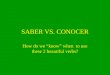 SABER VS. CONOCER