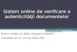 Sistem online de verificare a autenticit ăţii documentelor