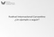 Festival Internacional  Cervantino ¿Un ejemplo a seguir?