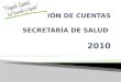 RENDICIÓN DE CUENTAS  SECRETARÍA DE SALUD  2010