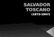 SALVADOR TOSCANO