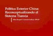 Política Exterior China:  Reconceptualizando  el  Sistema Tianxia